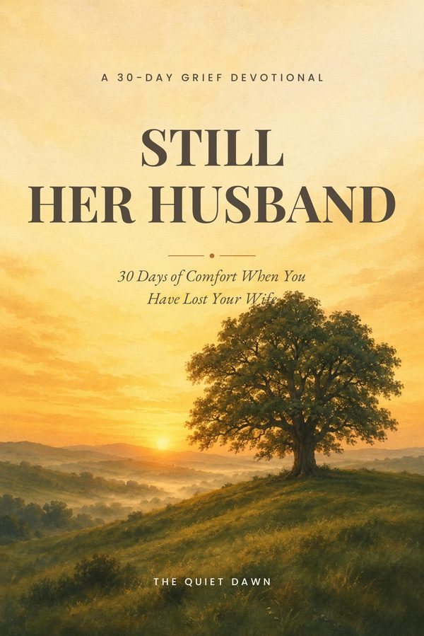 Still Her Husband — a 30-day grief devotional